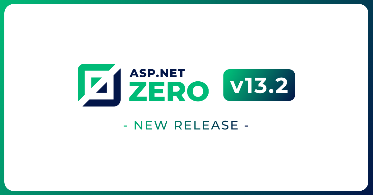 Introducing ASP.NET Zero v13.2